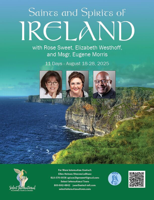 Saints and Spirits of Ireland with Rose Sweet, Elizabeth Westhoff and Msgr. Eugene Morris