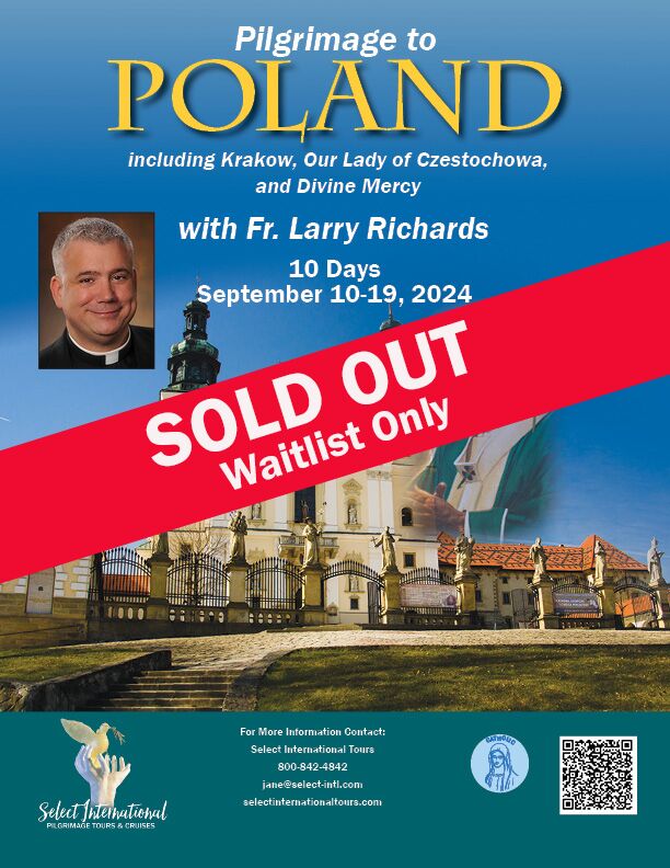 Pilgrimage to Poland with Fr. Larry Richards