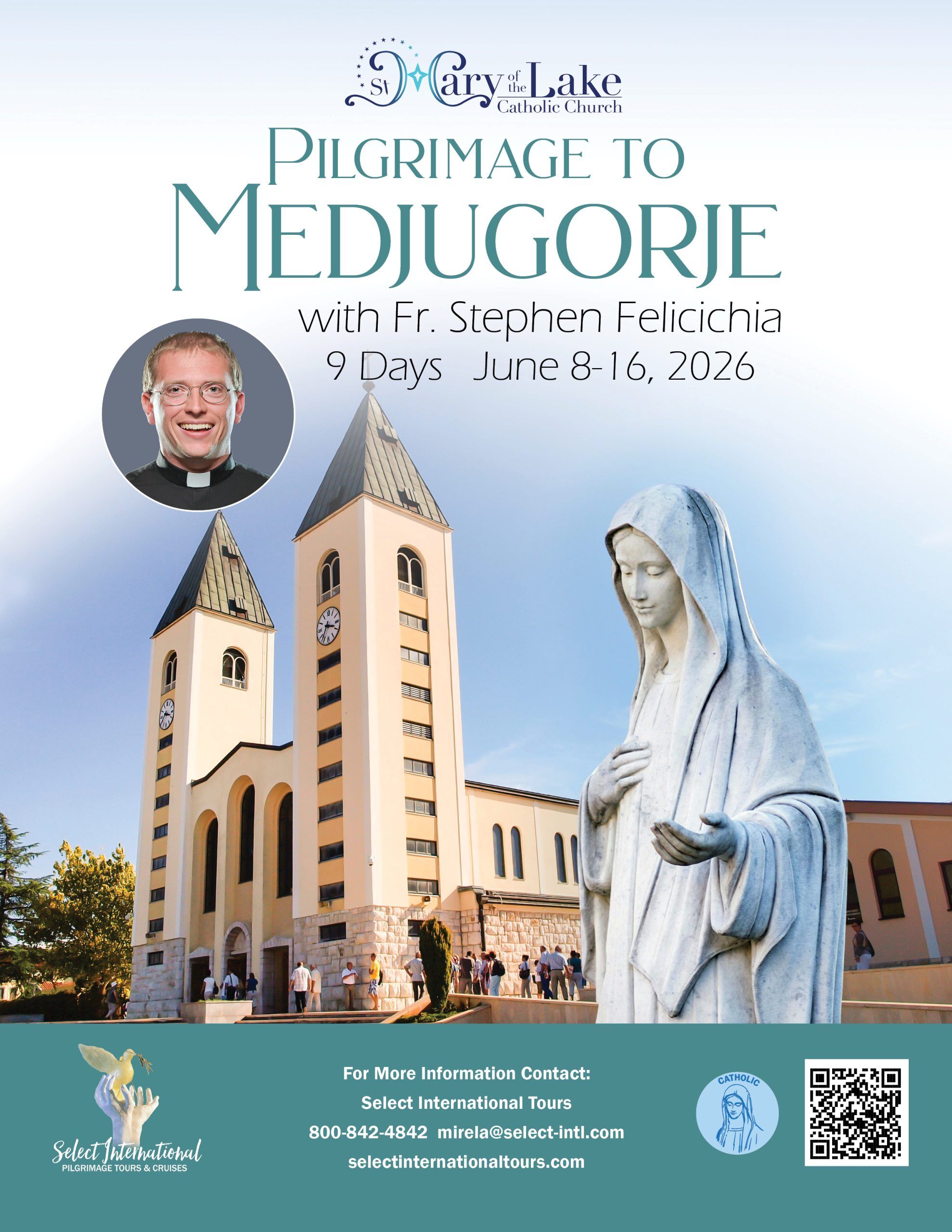 Pilgrimage to Medjugorje with Fr. Stephen Felicichia