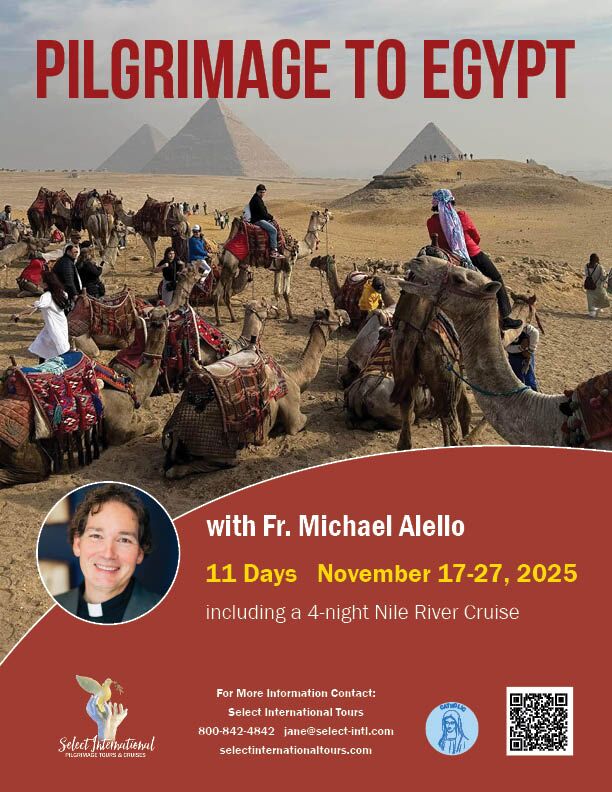 Pilgrimage to Egypt with Fr. Michael Alello