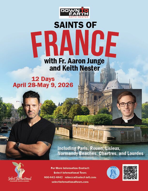 Saints of France with Fr. Aaron Junge and Keith Nester