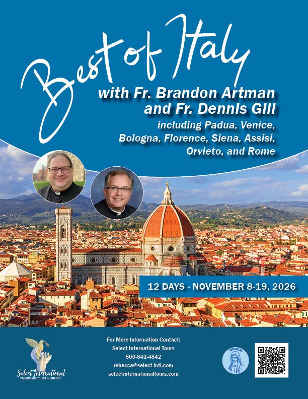 Best of Italy with Fr. Brandon Artman and Fr. Dennis Gill