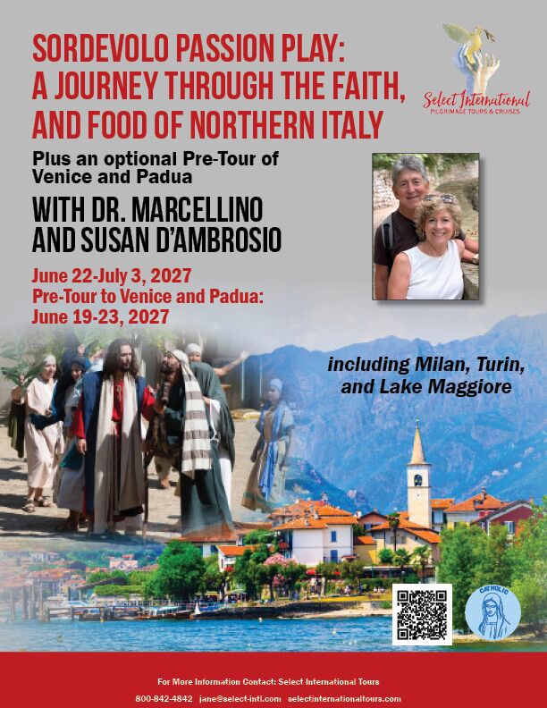 Sordevolo Passion Play and Northern Italy with Dr. Marcellino and Susan D'Ambrosio