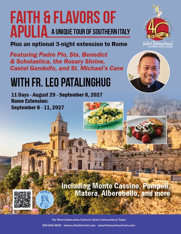 Faith and Flavors of Apulia: A Pilgrimage to Southern Italy with Fr. Leo Patalinghug