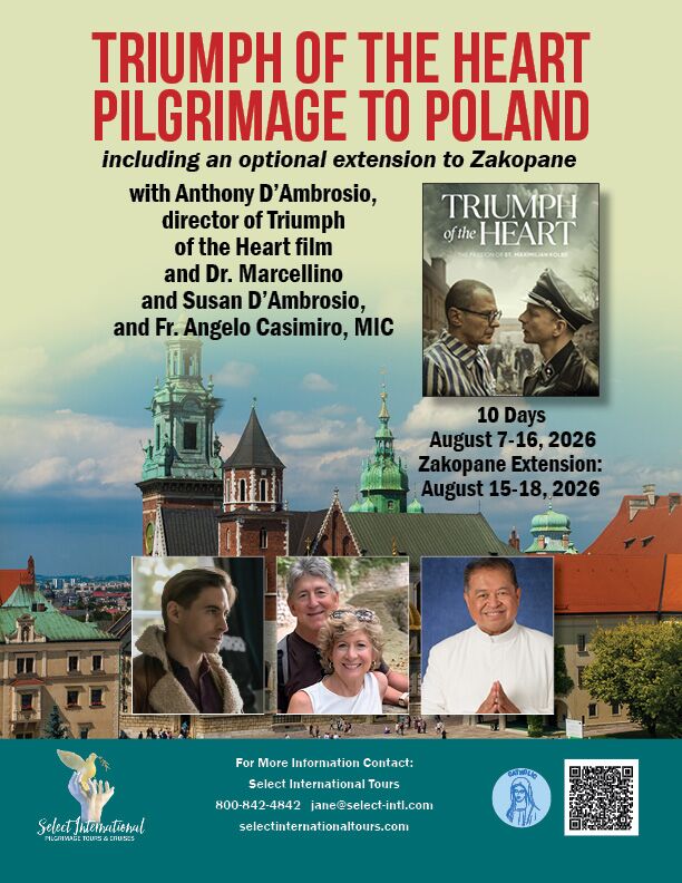Triumph of the Heart Pilgrimage to Poland w/ Dr. Marcellino & Susan D'Ambrosio, Anthony D'Ambrosio, and Fr. Angelo Casimiro