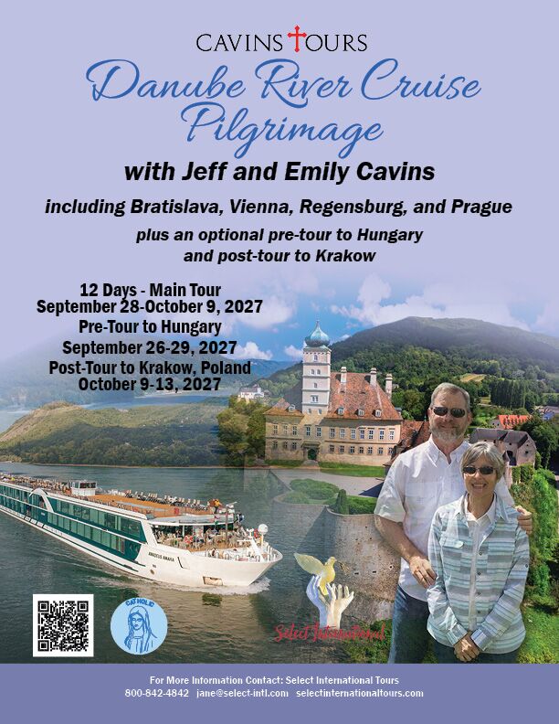 Danube River Cruise Pilgrimage with Jeff and Emily Cavins