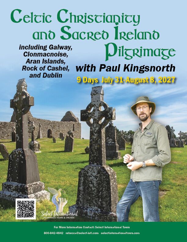 Celtic Christianity and Sacred Ireland Pilgrimage with Paul Kingsnorth